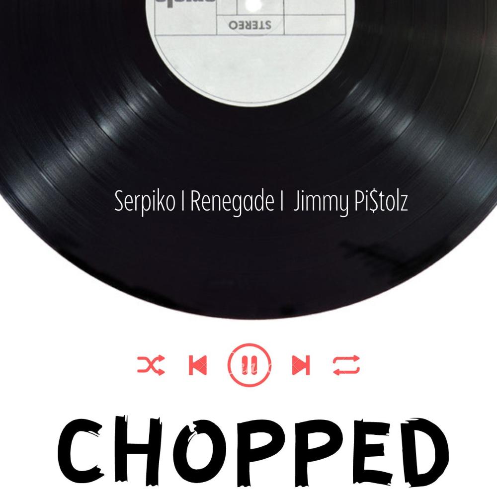 ChOpPEd (feat. Renegade & Jimmy Pi$tolz) (Explicit)