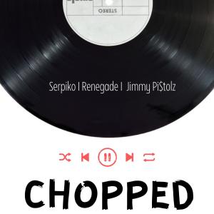 Renegade的專輯ChOpPEd (feat. Renegade & Jimmy Pi$tolz) [Explicit]