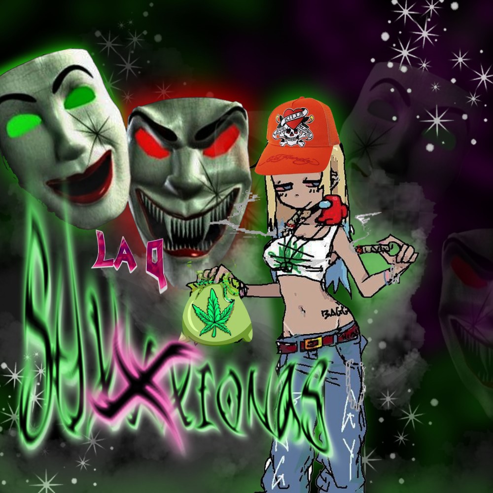 LA Q SUXXIONAS (Explicit)