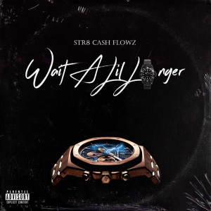 ดาวน์โหลดและฟังเพลง Come Get Me (Explicit) พร้อมเนื้อเพลงจาก Str8 Cash Flowz