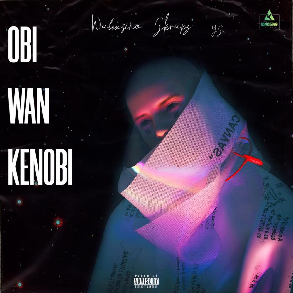 OBI WAN KENOBI (feat. Skrapz & YS) (Explicit)