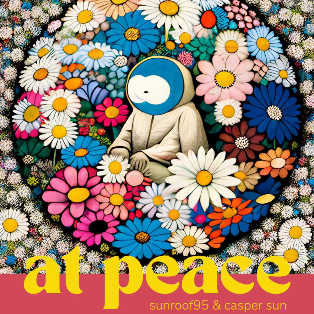 At Peace (feat. Casper Sun) (Explicit)