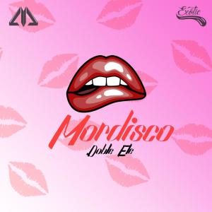 Listen to Mordisco (Explicit) song with lyrics from Doble Ele