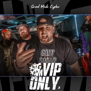 ดาวน์โหลดและฟังเพลง Grind Mode Cypher Vip Only 3 (Explicit) พร้อมเนื้อเพลงจาก Lingo