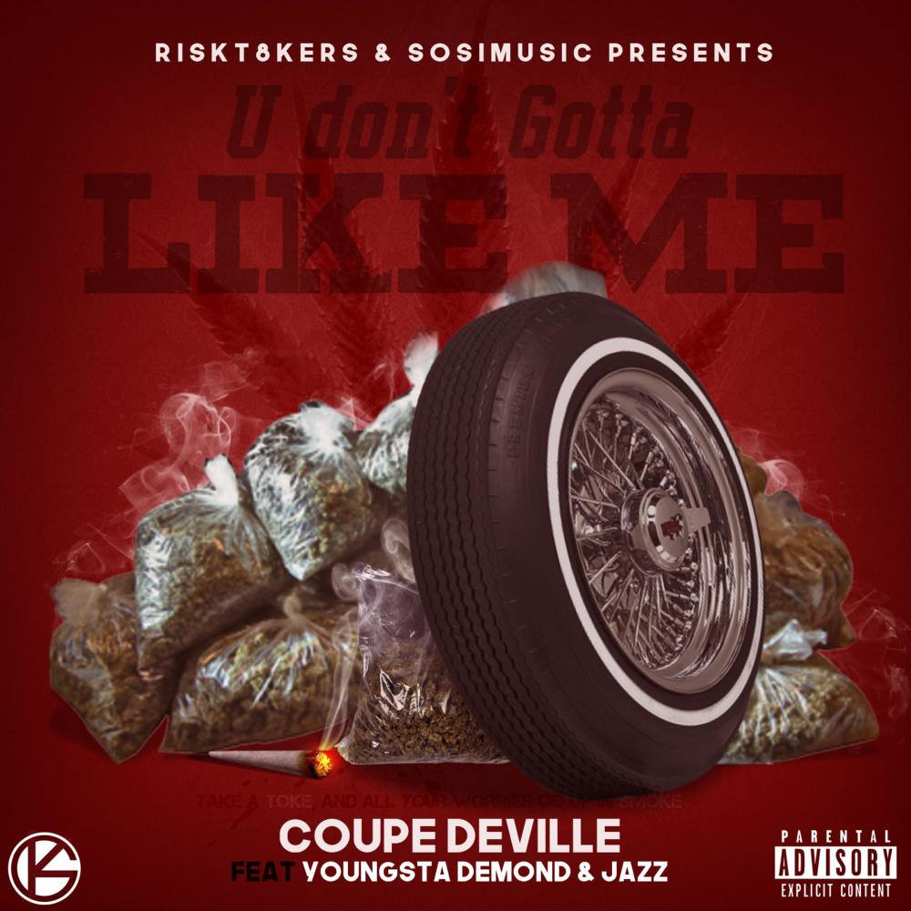 U Don't Gotta Like Me (feat. Youngsta Demond & Jazz) (Explicit)