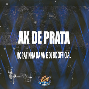 ดาวน์โหลดและฟังเพลง Ak de Prata (Explicit) พร้อมเนื้อเพลงจาก DJ BK OFFICIAL