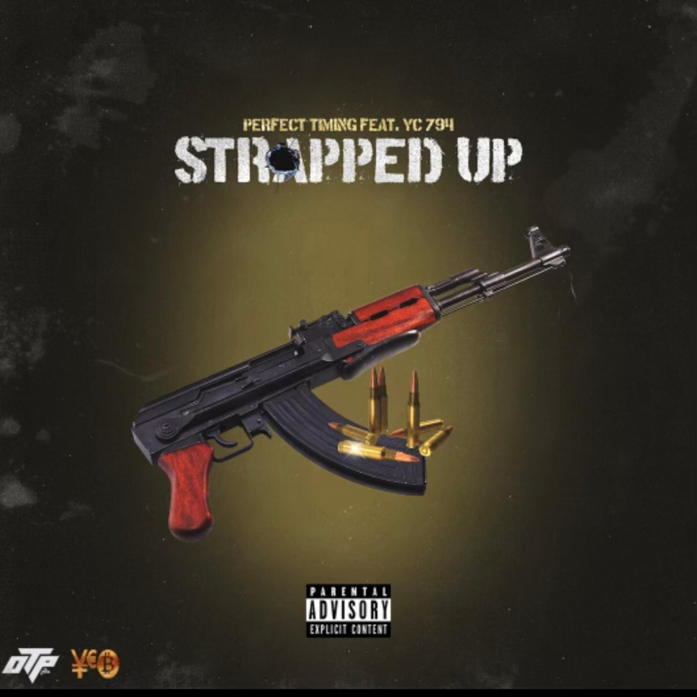 Strapped Up (Explicit)