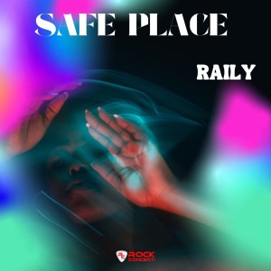 Album SAFE PLACE (Explicit) from Raily