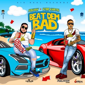 ดาวน์โหลดและฟังเพลง Beat Dem Bad (Radio Edit) พร้อมเนื้อเพลงจาก Squash