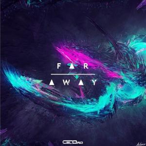 อัลบัม Far Away ศิลปิน CelDro