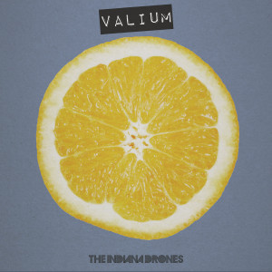 ดาวน์โหลดและฟังเพลง Valium พร้อมเนื้อเพลงจาก The Indiana Drones