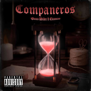 Elcamino的专辑Companeros (Explicit)