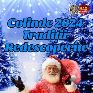 Stefan Hrusca的專輯Colinde 2024 Tradiții Redescoperite