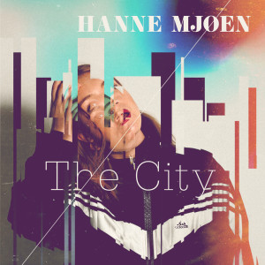Dengarkan lagu The City nyanyian Hanne Mjøen dengan lirik