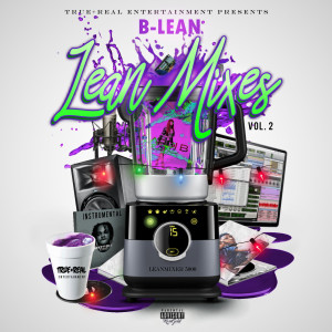 Album Lean Mixes 2 (Explicit) from B-Lean
