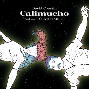 Listen to Calimucho (Radio mix) song with lyrics from David Courtin