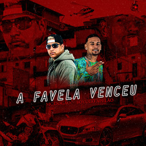 ดาวน์โหลดและฟังเพลง A Favela Venceu (Explicit) พร้อมเนื้อเพลงจาก Boyugo Apelão