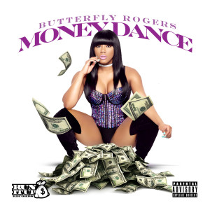 Album Money Dance (Explicit) from Butterfly Rogers