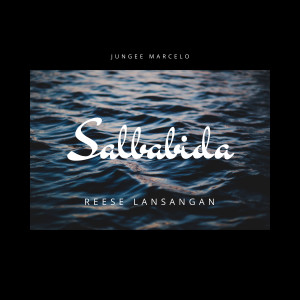 Dengarkan lagu Salbabida (Acoustic) nyanyian Reese Lansangan dengan lirik