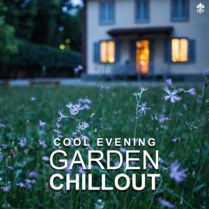 Album Cool Evening Garden Chillout from Various