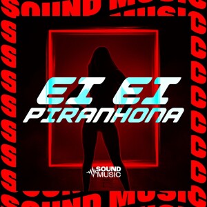 收听mc ks的EI EI PIRANHONA (Explicit)歌词歌曲