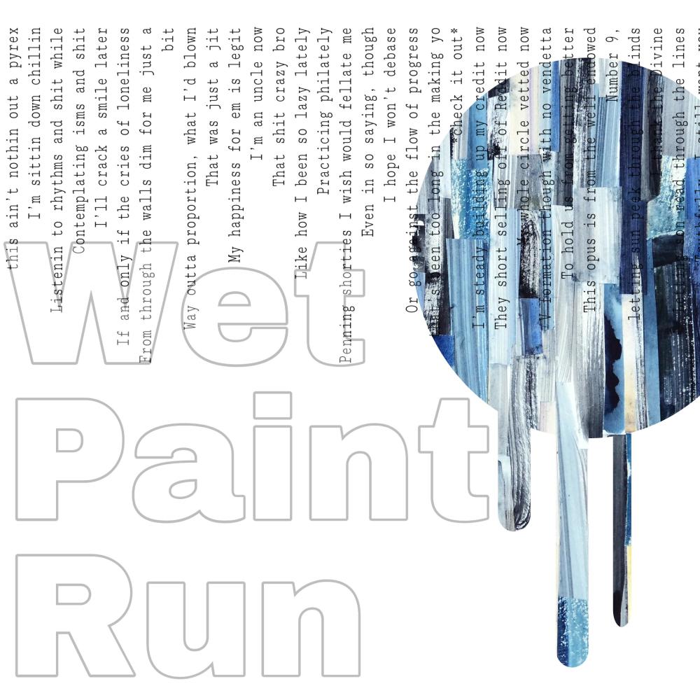 Wet Paint Run (Explicit)