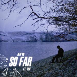 SBK的專輯So Far (feat. sbk)