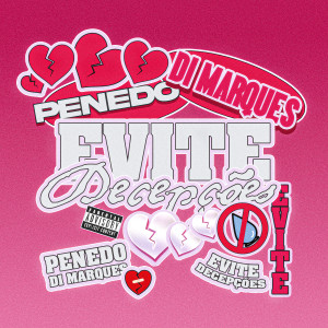 Penedo的專輯Evite Decepções