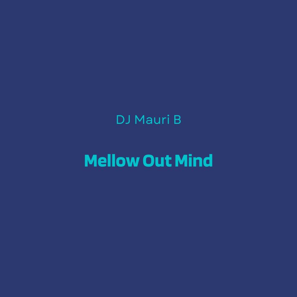 Mellow Out Mind