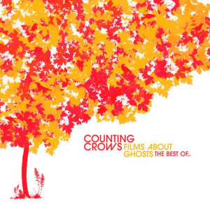 Counting Crows的專輯Films About Ghosts (The Best Of Counting Crows)