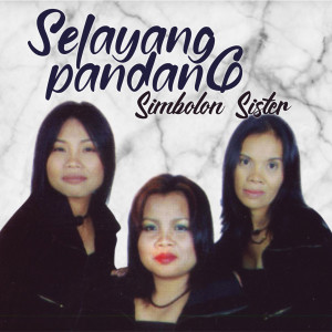 Listen to Selayang Pandang song with lyrics from Simbolon Siter
