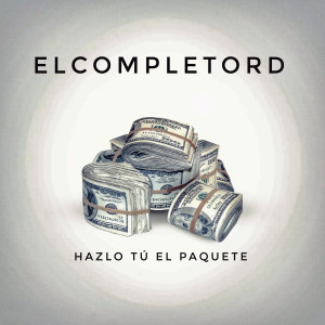 El Completo Rd的專輯Hazlo tú el Paquete (Explicit)