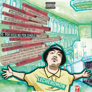 ดาวน์โหลดและฟังเพลง Por Viejo No por Diablo (Explicit) พร้อมเนื้อเพลงจาก Lecheromon