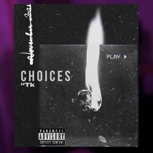 อัลบัม Choices ศิลปิน T.K