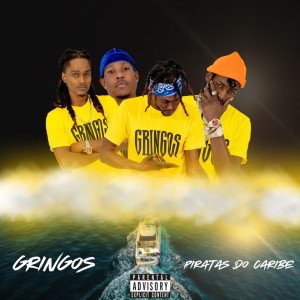 อัลบัม PIRATAS DO CARIBE (Explicit) ศิลปิน Gringos