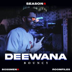 Album Deewana oleh Bouncy