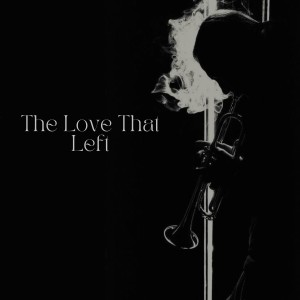 อัลบัม The Love That Left ศิลปิน French Café Jazz