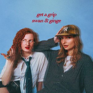 收聽Swan的Get A Grip歌詞歌曲