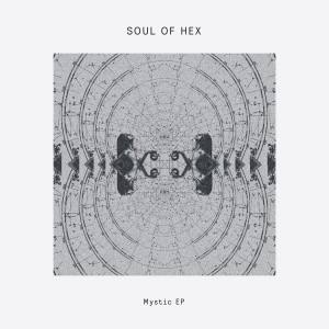 Soul Of Hex的專輯Mystic EP
