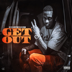 Beo Lil Kenny的專輯Get Out (Explicit)