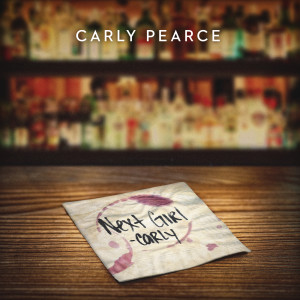 ดาวน์โหลดและฟังเพลง Next Girl พร้อมเนื้อเพลงจาก Carly Pearce