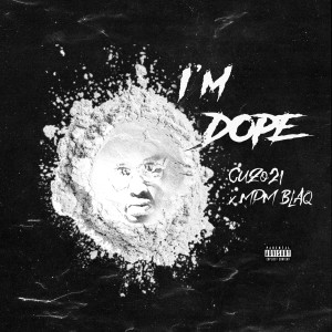 Album I’m Dope (Explicit) from 