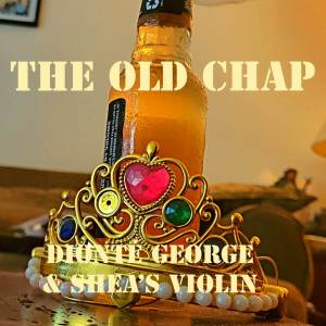 ดาวน์โหลดและฟังเพลง The Old Chap พร้อมเนื้อเพลงจาก Dionté George
