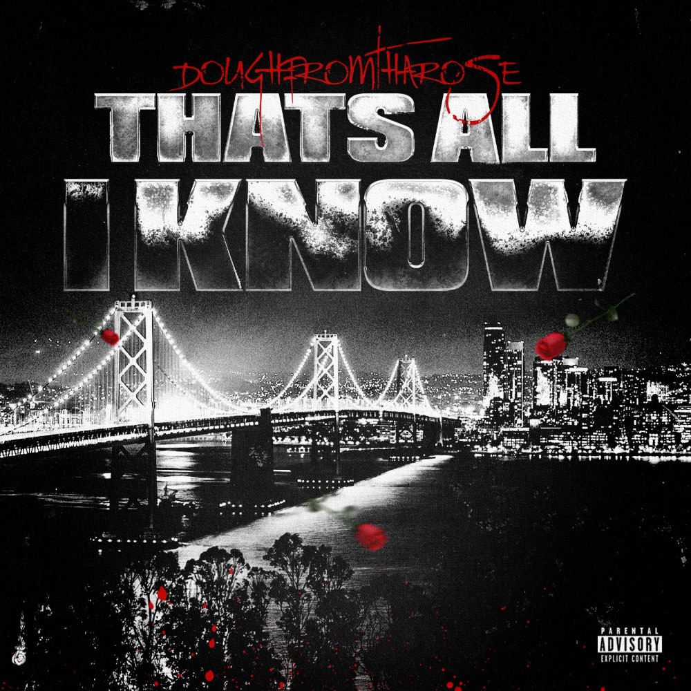 Thats All I Know (Explicit)