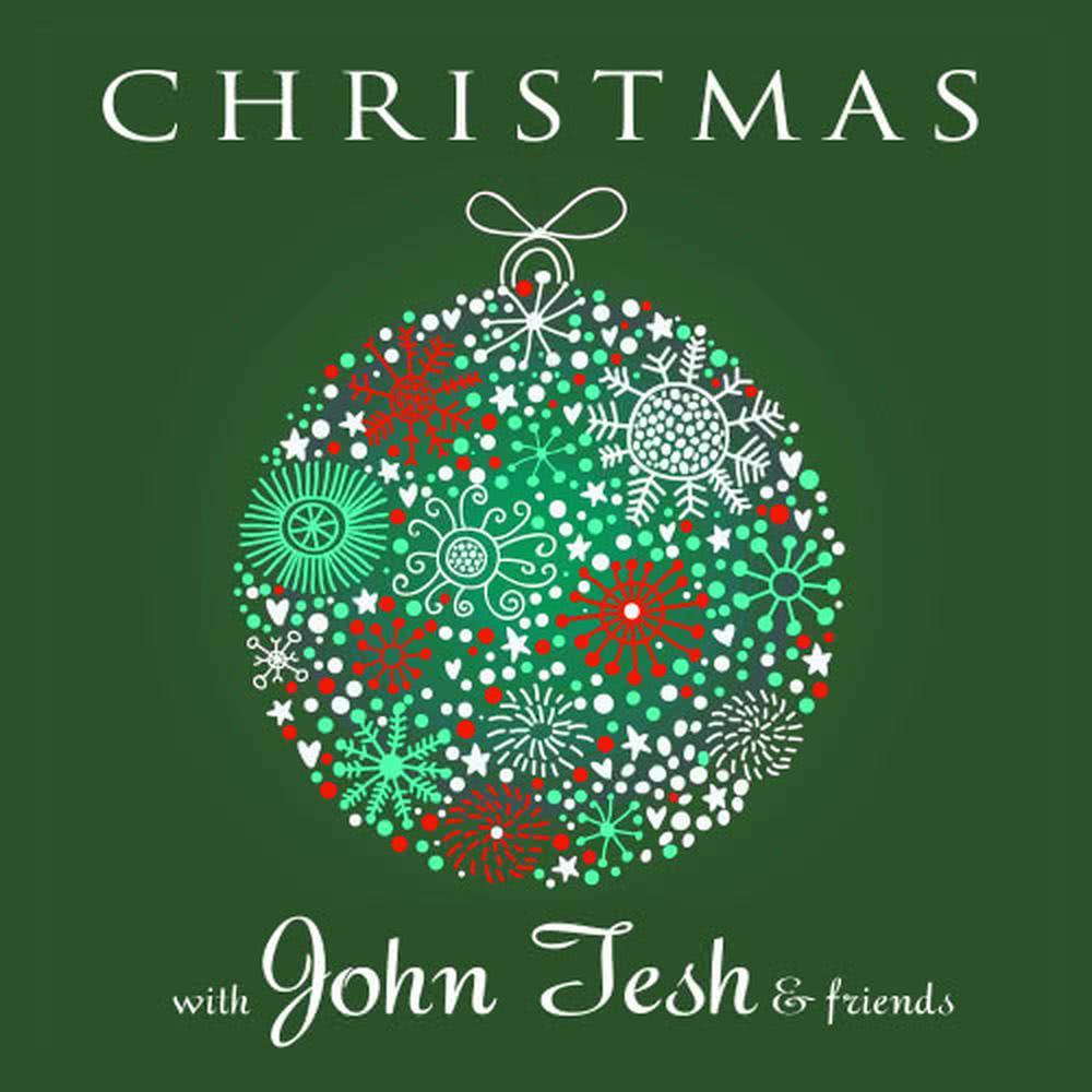 Christmas with John Tesh and Friends