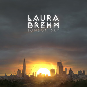 收聽Laura Brehm的London Sky歌詞歌曲