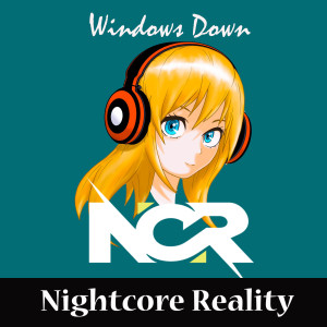 Album Windows Down from Nightcore Reality