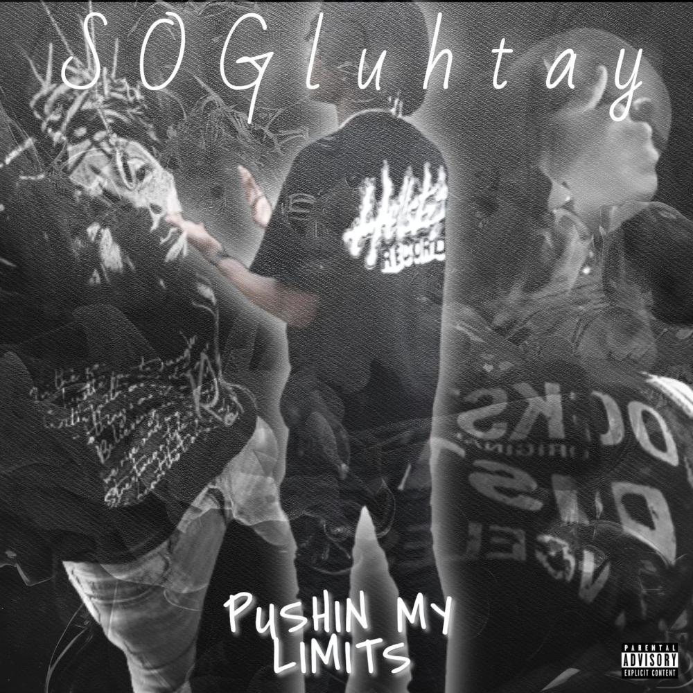 Pushin My Limits (Woah) (Explicit)