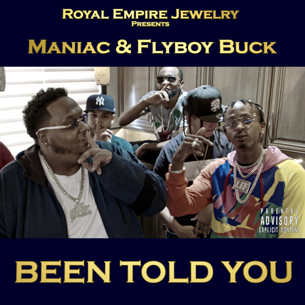 Been Told You (Explicit)