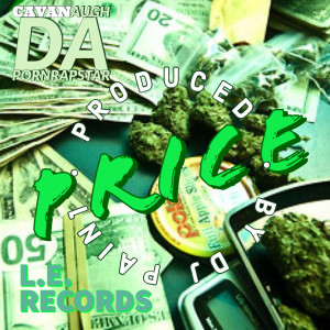 Listen to Price (Explicit) song with lyrics from Cavanaugh Da Southern Champ